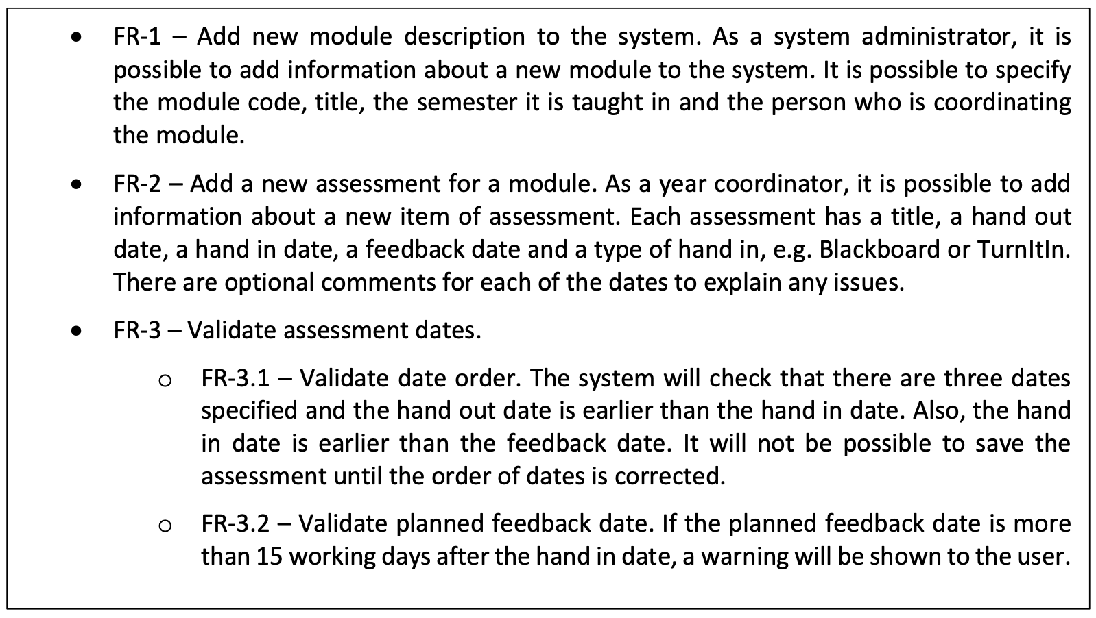 An example list of requirements, organised in a list.